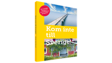 Bestäl Kom inte till Sverige!
